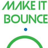 Make it Bounce