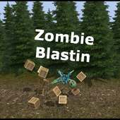 Zombie Blastin'