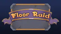 Floor Raid Screen Shot 0