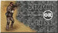 Shoot or lose Screen Shot 0