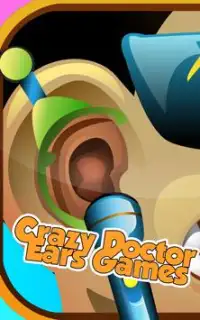 Crazy Doctor Ears Games Screen Shot 0