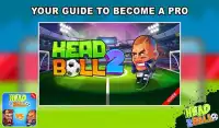 Guide for head ball soccer Screen Shot 3