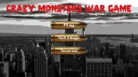 Crazy Monsters War Game Screen Shot 0