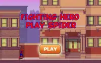 Fighting Hero Play Spider Screen Shot 2