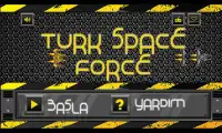 Turk Space Force Screen Shot 1