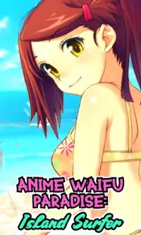 Anime Games: Waifu Paradise Island Surfer 2020 Screen Shot 2