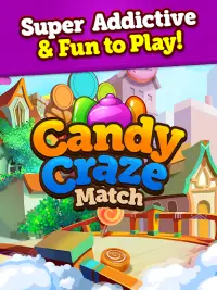 Candy Craze Match 3 Games Screen Shot 20
