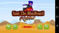 Sam The BlueBoard Fighter on Desert Screen Shot 0