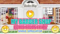 My Barber Shop Beard Salon - Crazy Shave Simulator Screen Shot 0