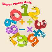 Super Maths Quiz