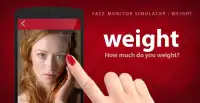 Gesichts- Monitor: Gewicht Screen Shot 2