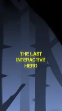 The Last Interactive Hero - Text Adventure Screen Shot 1