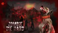 Zombie Die Hard Screen Shot 0