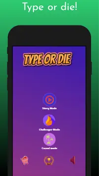 Type or Die : Game of writing Screen Shot 0